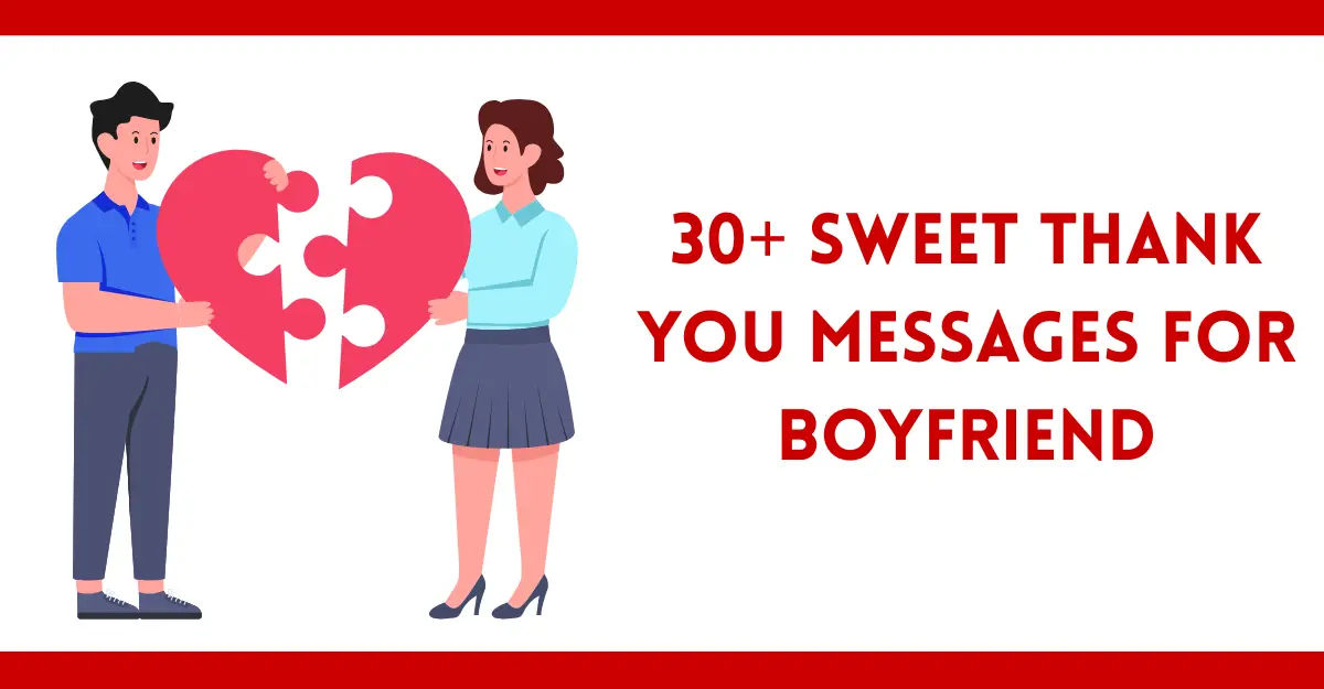 Thank You Messages For Boyfriend